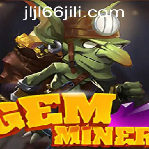 Explore the Vibrant World of GemMiner: Unlocking the JLJL66 Login Experience