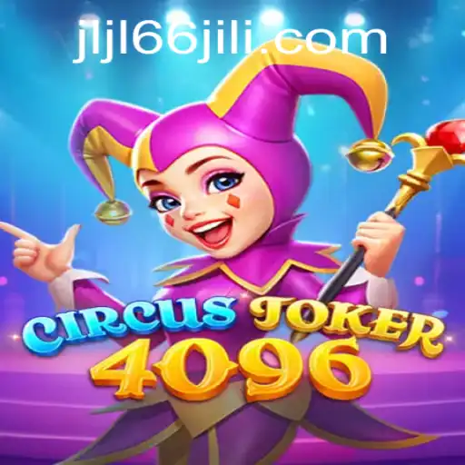 Dive into the Enchanting World of CircusJoker4096 with JLJL66 Login